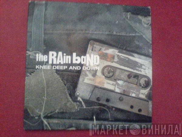 The Rain Band - Knee Deep And Down