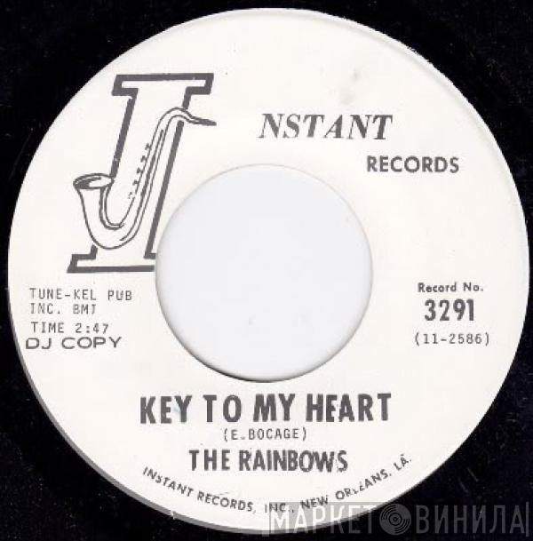 The Rainbows  - Key To My Heart / Good Thing Goin'
