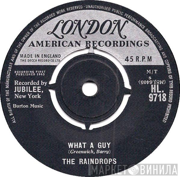 The Raindrops - What A Guy