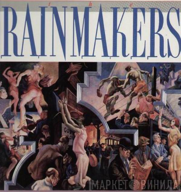 The Rainmakers  - The Rainmakers