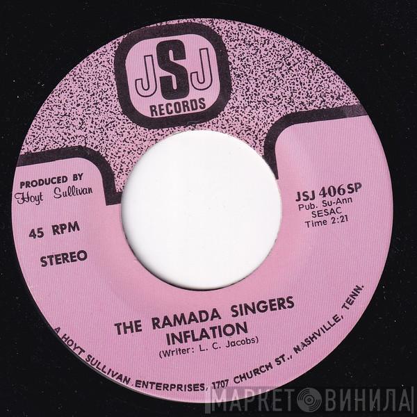 The Ramada Singers - Inflation