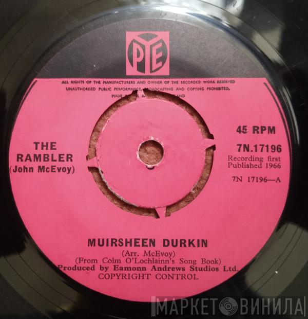 The Rambler - Muirsheen Durkin