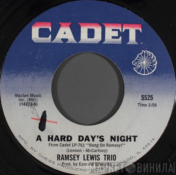  The Ramsey Lewis Trio  - A Hard Day's Night / 'Tout A Doubt