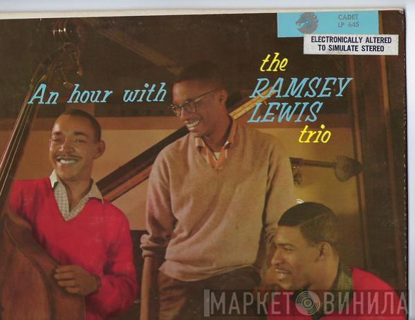 The Ramsey Lewis Trio - An Hour With The Ramsey Lewis Trio