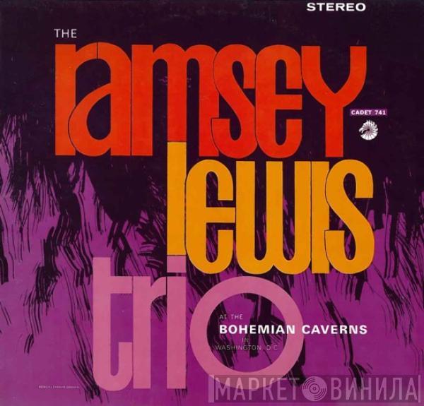 The Ramsey Lewis Trio - At The Bohemian Caverns