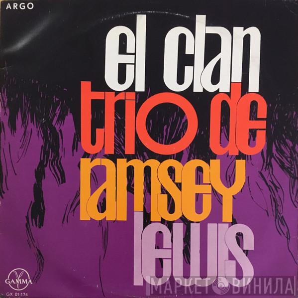  The Ramsey Lewis Trio  - El Clan