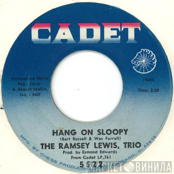 The Ramsey Lewis Trio - Hang On Sloopy / Movin' Easy