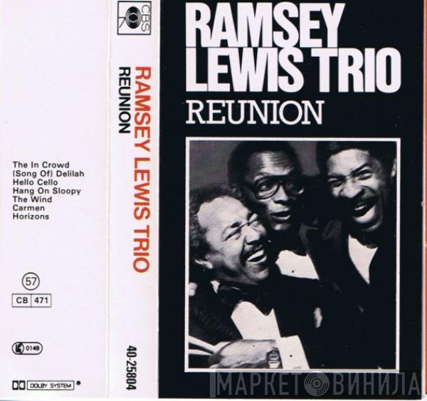 The Ramsey Lewis Trio - Reunion