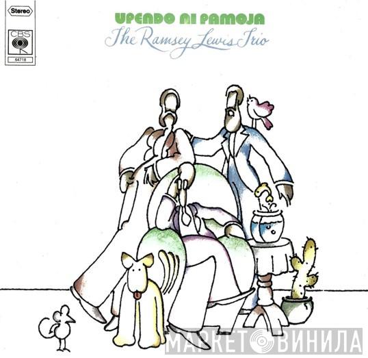  The Ramsey Lewis Trio  - Upendo Ni Pamoja