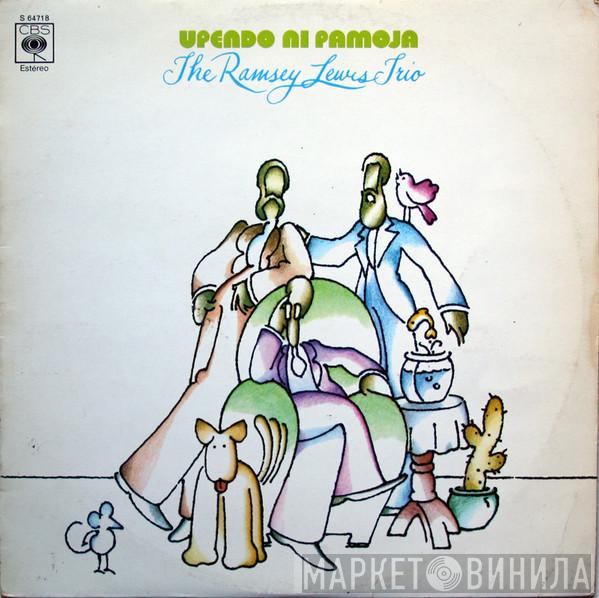  The Ramsey Lewis Trio  - Upendo Ni Pamoja