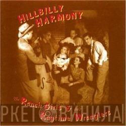 The Ranch Girls, The Ragtime Wranglers - Hillbilly Harmony