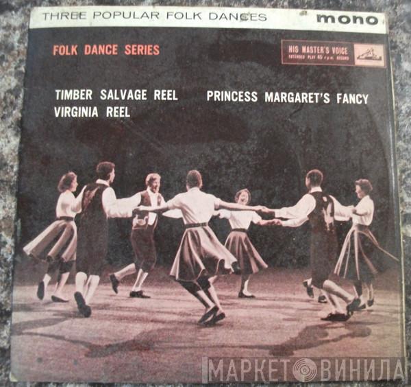 The Ranchers Folk Dance Band - Three Popular Folk Dances