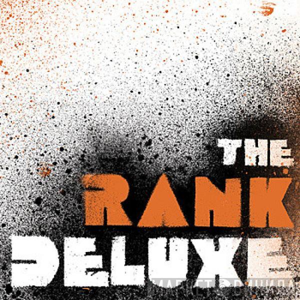 The Rank Deluxe - The Rank Deluxe