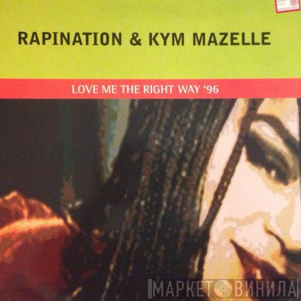 The Rapino Brothers, Kym Mazelle - Love Me The Right Way '96