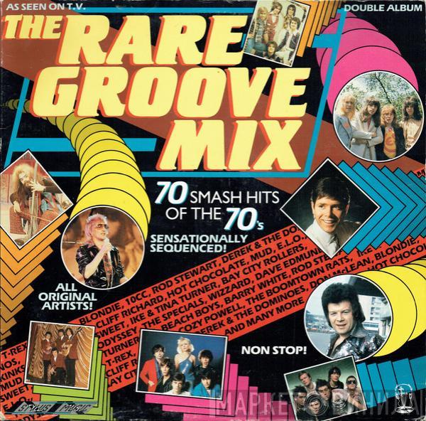  - The Rare Groove Mix