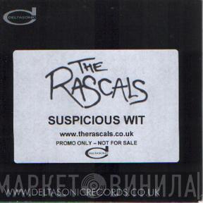 The Rascals  - Suspicious Wit