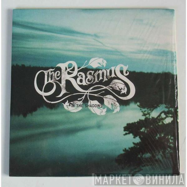  The Rasmus  - In The Shadows