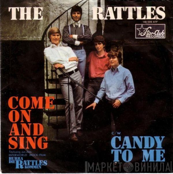 The Rattles - Come On And Sing / Candy To Me