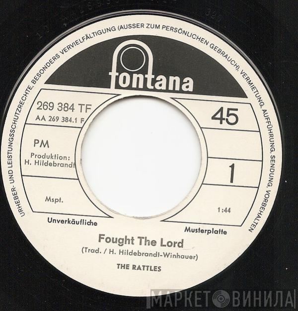 The Rattles - Fought The Lord