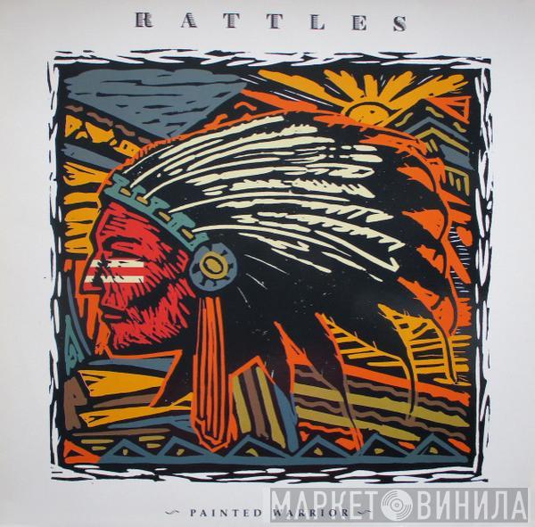 The Rattles - Painted Warrior