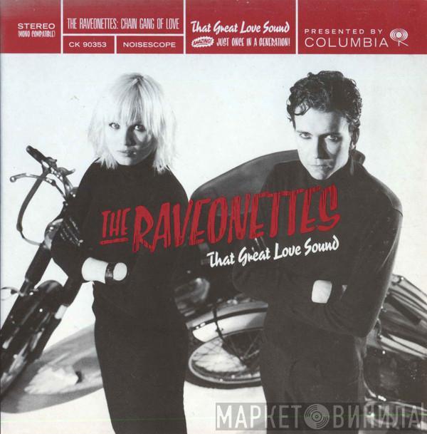 The Raveonettes - That Great Love Sound