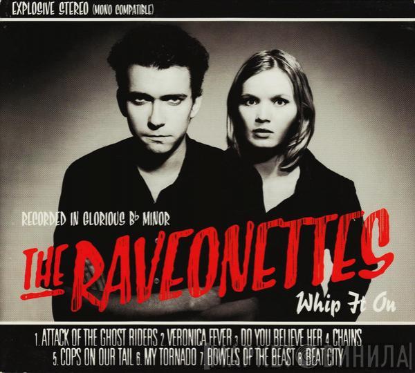 The Raveonettes - Whip It On