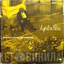 The Ray Charles Chorus - April In Paris