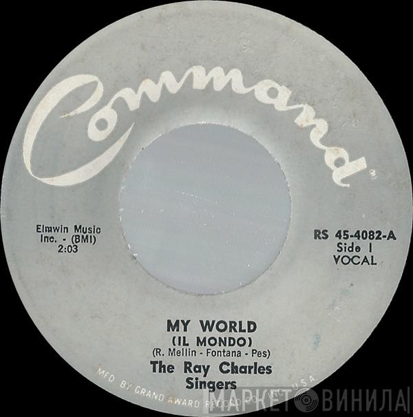 The Ray Charles Singers - My World (Il Mondo)