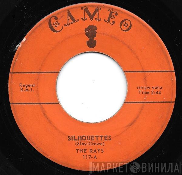 The Rays  - Silhouettes / Daddy Cool