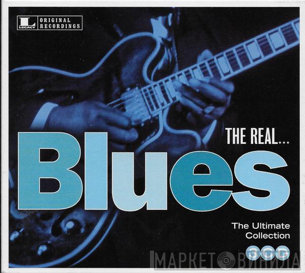  - The Real... Blues