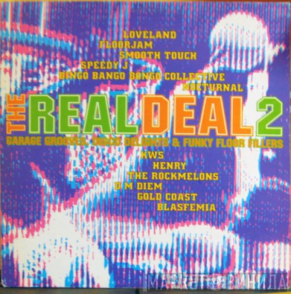  - The Real Deal 2