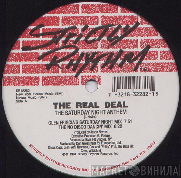 The Real Deal - The Saturday Night Anthem