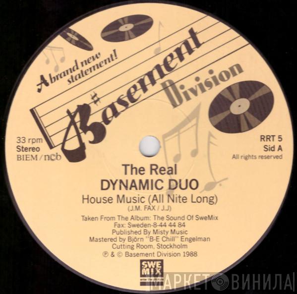 The Real Dynamic Duo - House Music (All Night Long)