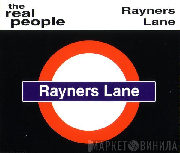 The Real People - Rayners Lane