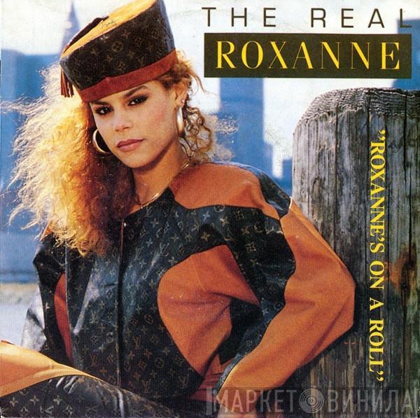 The Real Roxanne - Roxanne's On A Roll