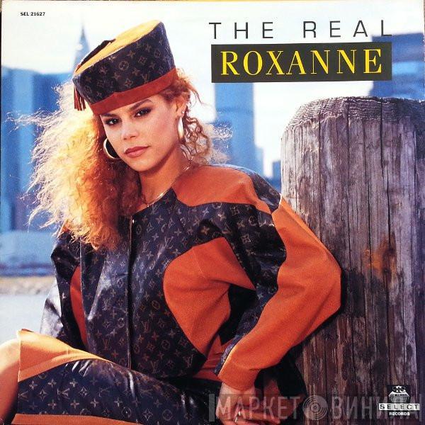 The Real Roxanne - The Real Roxanne