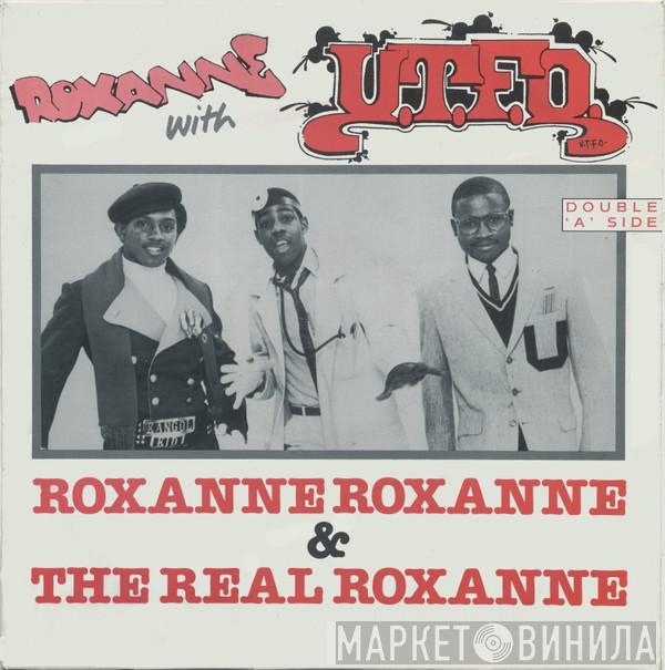 The Real Roxanne, UTFO - Roxanne Roxanne & The Real Roxanne