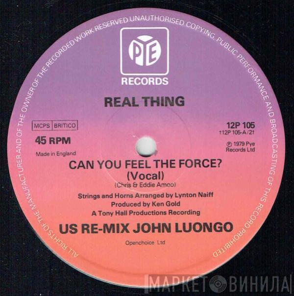 The Real Thing - Can You Feel The Force? (US Re-mix)