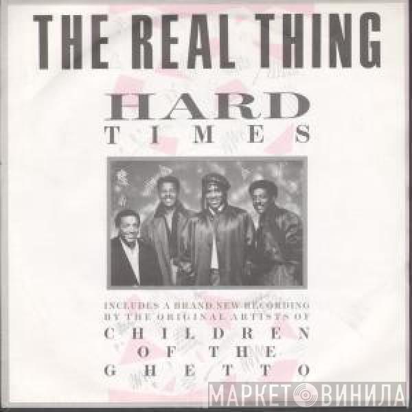 The Real Thing - Hard Times