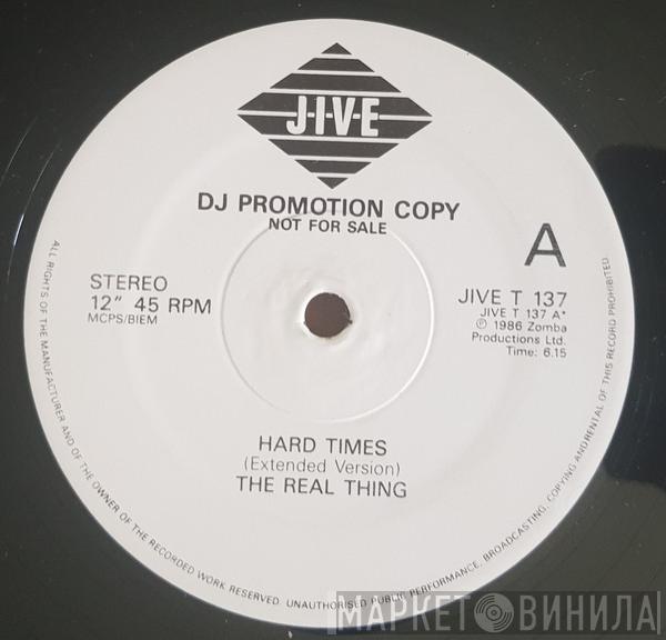 The Real Thing - Hard Times