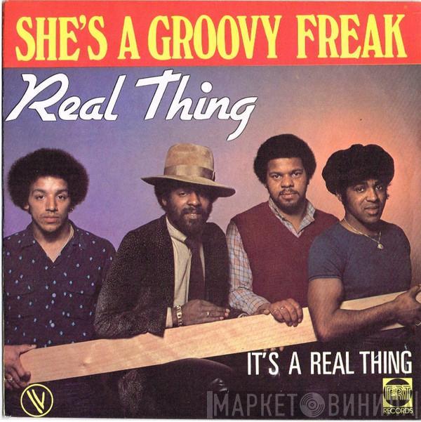  The Real Thing  - She's A Groovy Freak