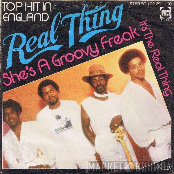 The Real Thing - She's A Groovy Freak