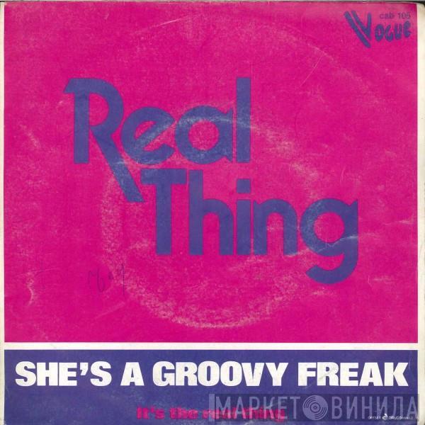 The Real Thing - She's A Groovy Freak