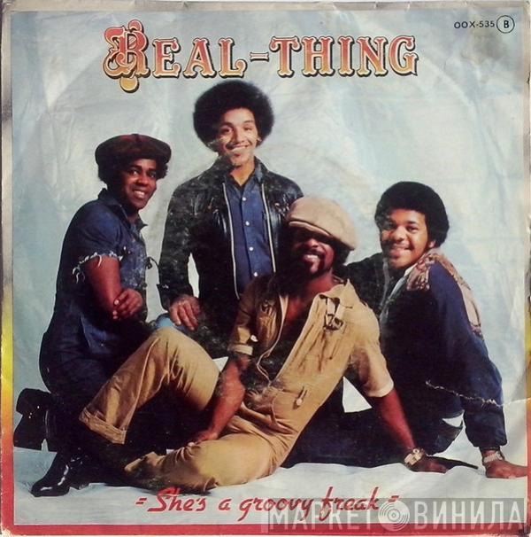  The Real Thing  - She's A Groovy Freak