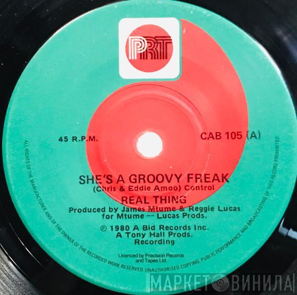  The Real Thing  - She's A Groovy Freak