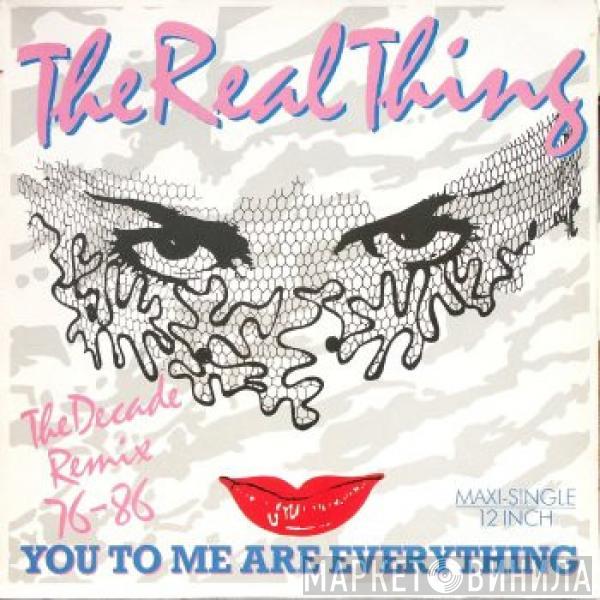  The Real Thing  - You To Me Are Everything : The Decade Remix 76-86