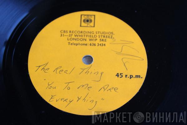  The Real Thing  - You To Me Are Everything