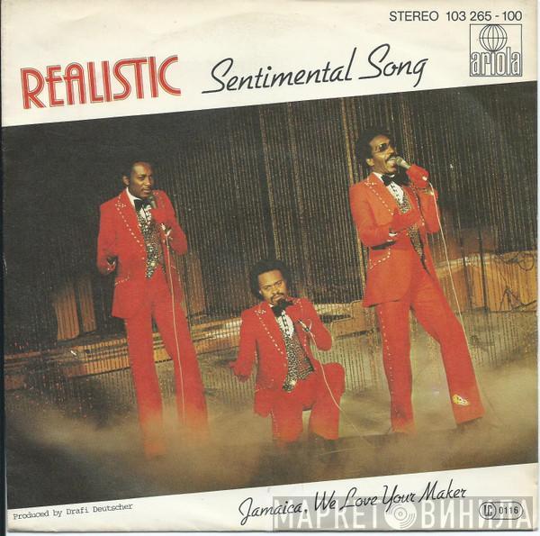 The Realistics  - Sentimental Song / Jamaica, We Love Your Maker