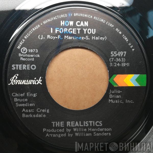 The Realistics  - How Can I Forget You