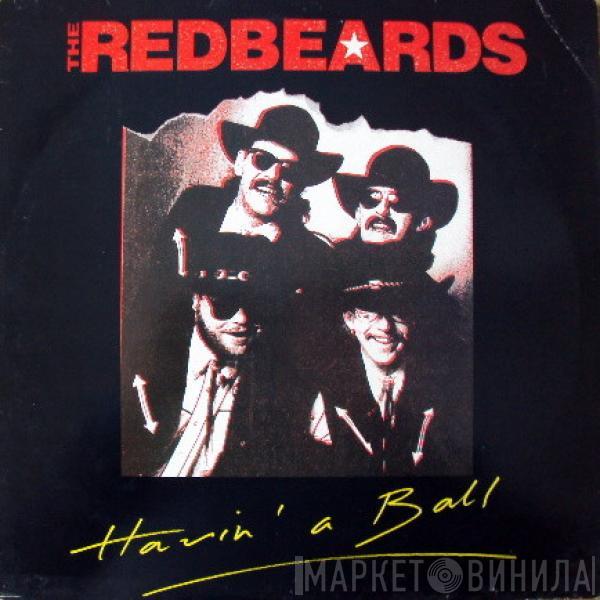 The Red Beards From Texas - Havin' A Ball